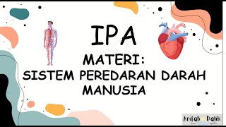 IPA -  SISTEM PEREDARAN DARAH MANUSIA