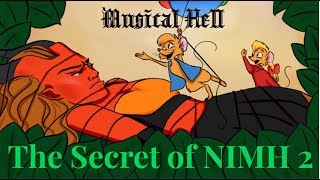 The Secret of NIMH 2 (Musical Hell Review #71)