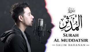 SALIM BAHANAN || SURAT AL MUDDATSTSIR