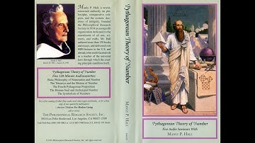Manly P. Hall - Basic Philosophy of Numeration and Number - Pythagorean Theory of Number