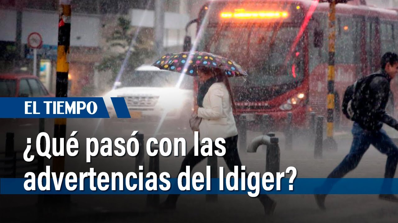 El Idiger advirtió que las lluvias disminuirían | El Tiempo