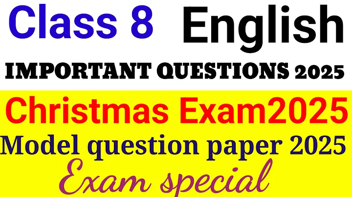 Class 8 English Christmas exam model question paper 2025| Class 8 English second term 2025