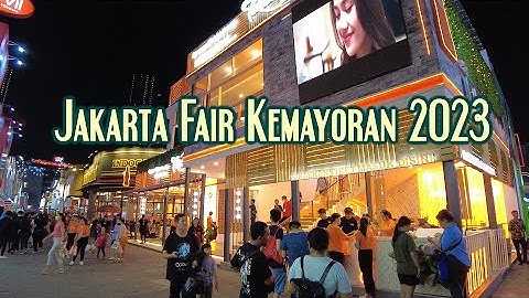 🔴 Jakarta Fair Kemayoran 🎉 PRJ (Pekan Raya Jakarta) 2023