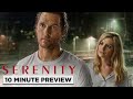Serenity | 10 Minute Preview | Film Clip | Own it now on Blu-ray, DVD & Digital
