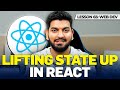 State Lifting in React 2024 || Episode #65