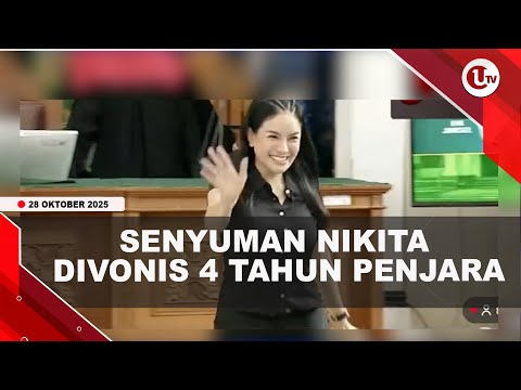 NIKITA MIRZANI DIVONIS 4 TAHUN PENJARA DAN DENDA Rp1 MILIAR | U-NEWS