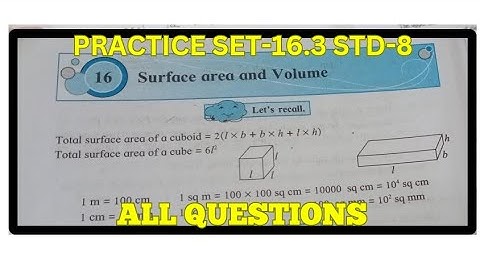 STD -8 |Chapter -16 surface area and volume|practice set 16.3 all questions Maharashtra state board