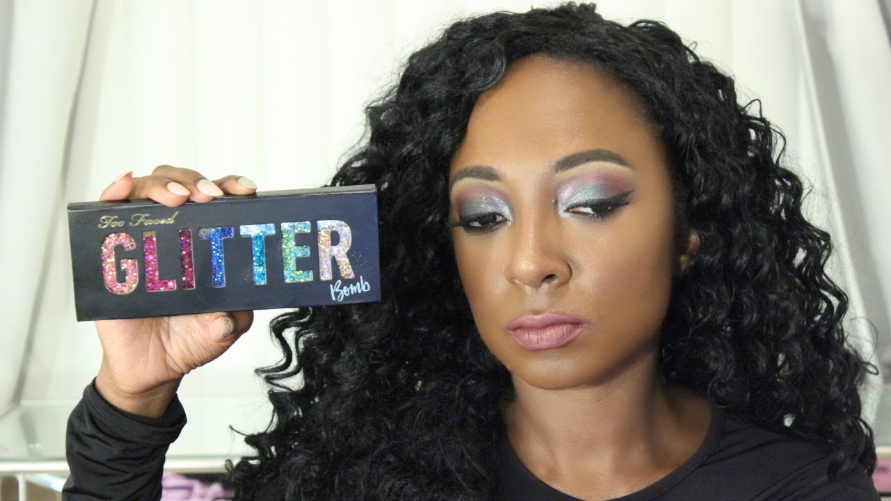 Too Faced Glitter Bomb Makeup Tutorial YouTube