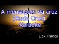 A Mensagem Da Cruz Rude Cruz Playback Karaoke mp3