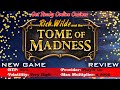 Tome Of Madness Slot (Rich Wilde) 🎰 Review Free Play Demo at GTROnlineCasinos.com