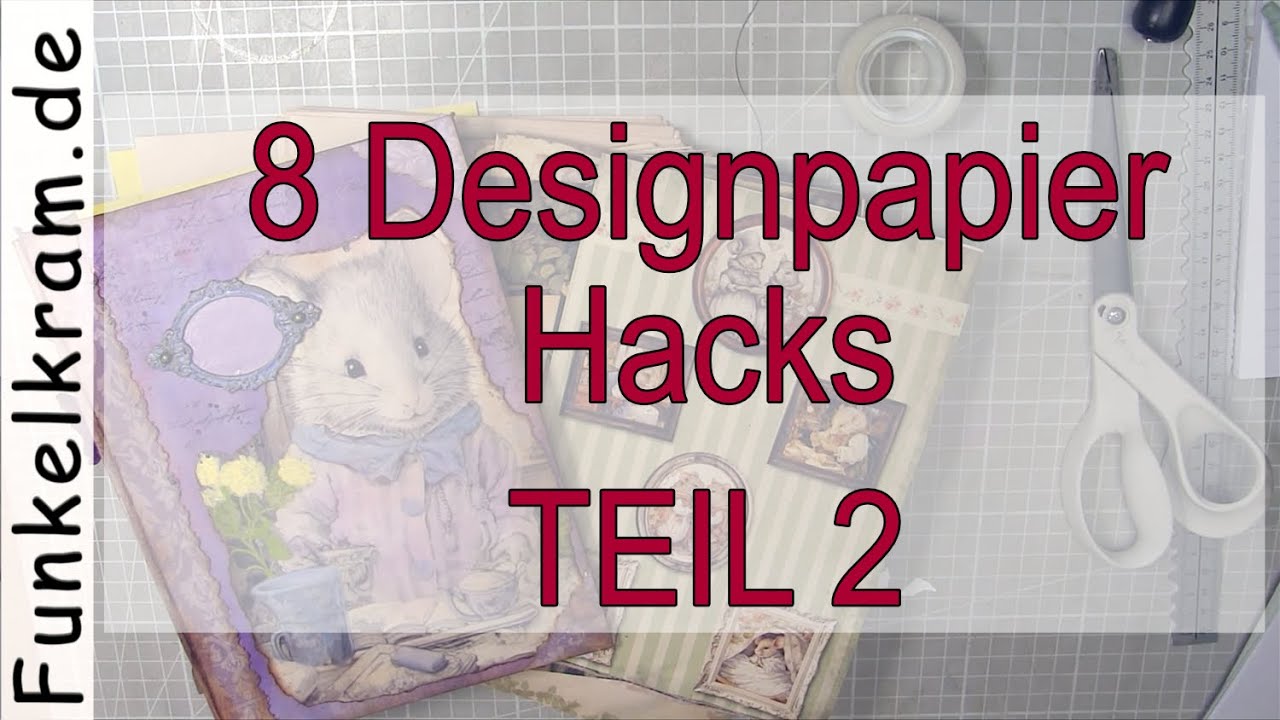 JunkJournal Designpapier 8 Hacks TEIL2, so werden deine Seiten interessanter