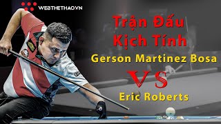 Trận đấu kịch tính | Gerson Martinez Bosa vs Eric Roberts | Highlights | US Open Pool Championship