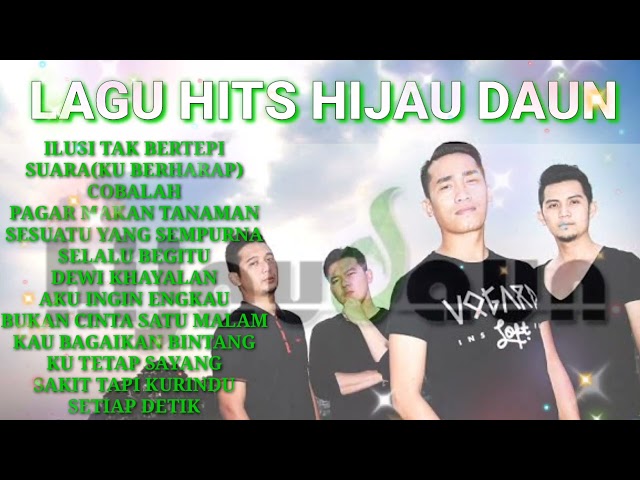 Lagu - Lagu Hits Hijau Daun || Ilusi Tak Bertepi class=