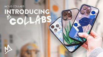 Introducing Mous Collabs