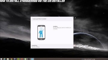 How to Install CyanogenMod via the new CM Installer