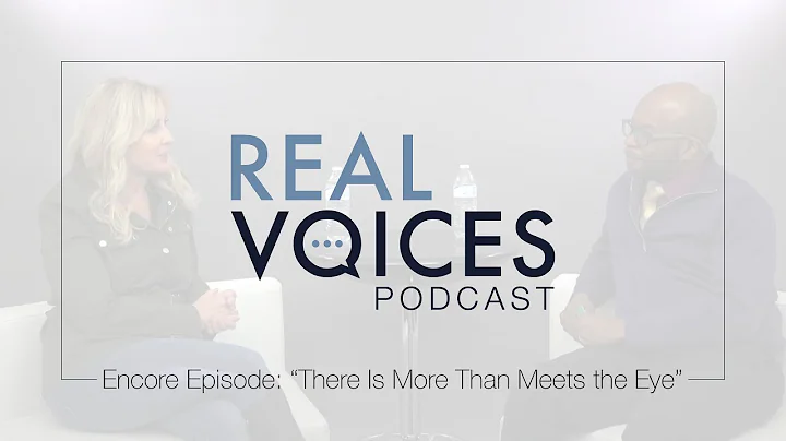 Encore Episode: There Is More than Meets the Eye - Feat. Jackie Mahaney | Real Voices Podcast