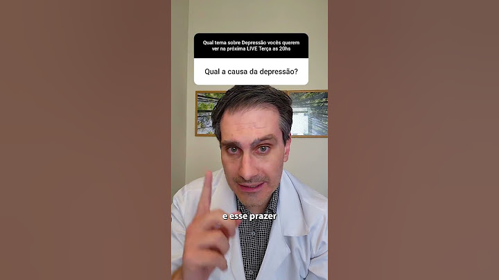 Qual é a CAUSA da DEPRESSÃO?
