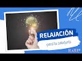 RELAJACIÓN | Para la SABIDURÍA