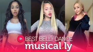 The Best Belly Dance Musical.ly Compilation 2017