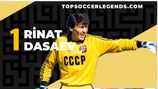 Soccer Legend: Rinat Dasaev ‘’The Iron Curtain’’ 2