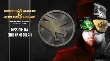 Command & Conquer Remastered | Tiberium Dawn | GDI | Mission 11A Code Name Delphi