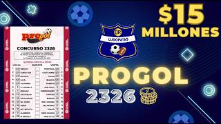Pronósticos PROGOL 2326 |  ANÁLISIS y CÓMO JUGAR la Quiniela de PROGOL