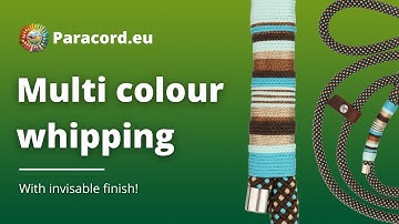 Multi Colour Whipping with Invisible Finish | Paracord Whipping Tutorial