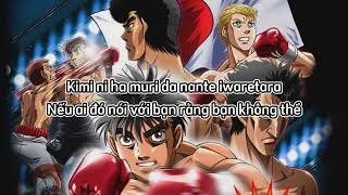 Vietsub Buchikome - Shikuramen Hajime No Ippo Rising Ending Theme