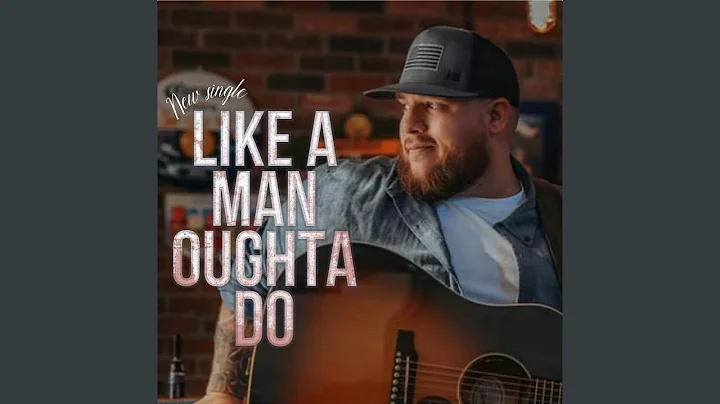 Like a Man Oughta Do