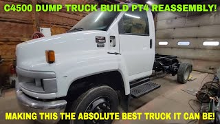 GMC C4500 DUMP TRUCK BUILD PT 4. REASSBLY...THE DEVIL IS IN THE DETAILS!