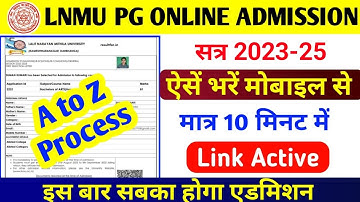 Lnmu PG Online Admission 2023-25 || Lnmu PG Online Admission Kaise Kare 2023-35 #lnmu @gyankulclasses