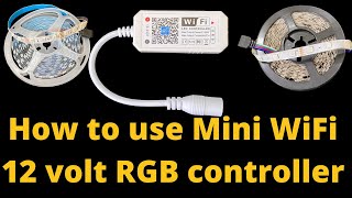 How to use use Mini WiFi 12 volt RGB controller | RGB led | led lights | Hindi | koshi electronics