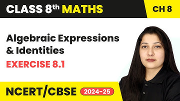 Algebraic Expressions and Identities - Exercise 8.1 | Class 8 Maths Chapter 8 | CBSE 2024-25
