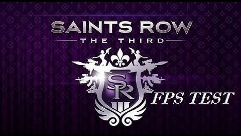 Saints Row The Third FPS Test