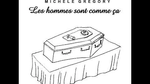 Les hommes sont comme a - MICHELE GREGORY
