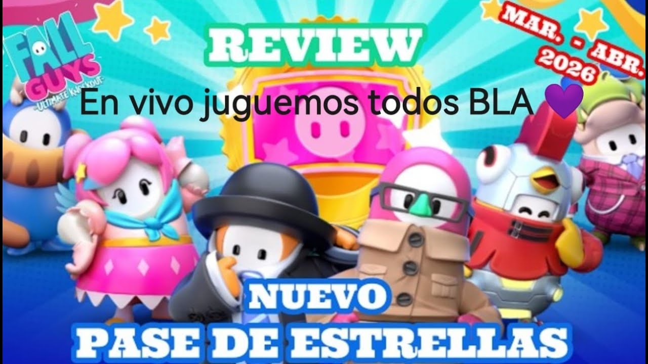 NUEVA TEMPORADA DE ESTRELLAS EN #FALLGUYS JUGUEMOS JUNTOS ESTA NOCHE BLA