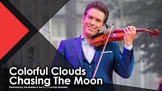 Colorful Clouds Chasing The Moon - The Maestro & The European Pop Orchestra