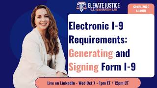 Electronic I-9 Requirements: Generating and Signing Form I-9