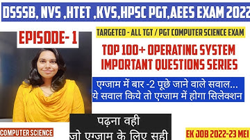 100+ Important Questions Of Operating System For All Computer Science Exam || NS CLASSES