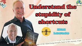 Max Lucado 2023  Understand the stupidity of shortcuts | Biblical Sermon