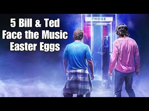 5 Bill & Ted Face the Music Easter Eggs