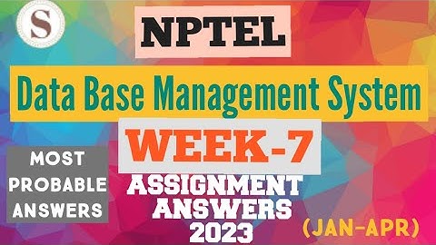 Data Base Management System || NPTEL Week 7 assignment answers || #nptel #skumaredu