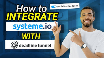 How to integrate Systeme.io with Deadline Funnels - Step by Step in 2025