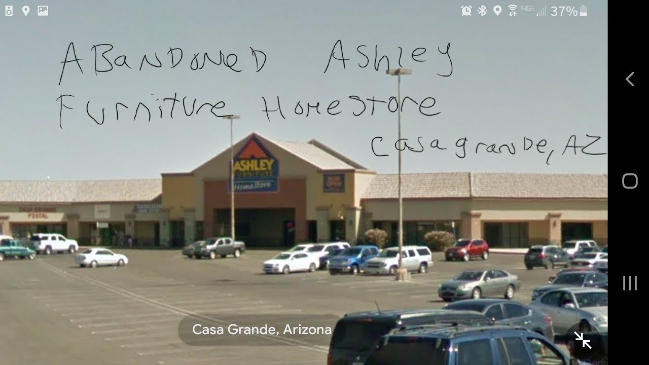 Abandoned Ashley Furniture Homestore Casa Grade, AZ YouTube