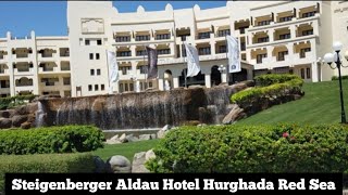 اليوم الثانى شتيجنبرجر الدو الغردقة  July 2021 Steigenberger Aldau is the best hotel inHurghada