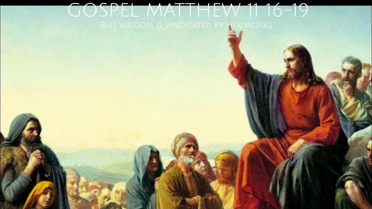 gospel-reflection-matthew-11-16-19-15-december-2023-youtube