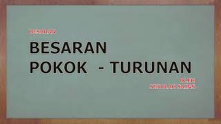 Besaran pokok dan turunan -