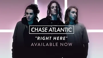 Chase Atlantic - "Right Here" (Official Audio)