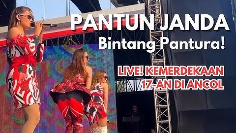 PANTUN JANDA - BINTANG PANTURA LIVE 17-AN 2023 DI ANCOL 🇮🇩