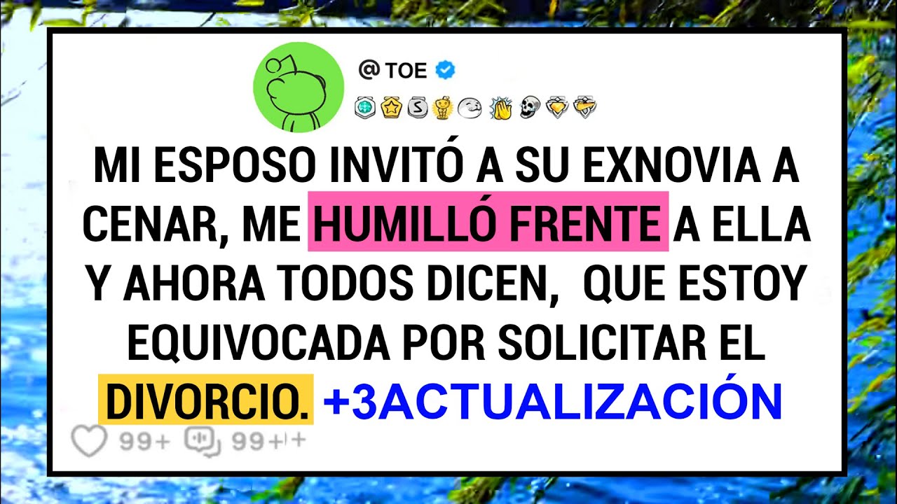 Mi Esposo Invitó A Su Exnovia A Cenar, Me Humilló Frente A Ella Y Ahora Todos Dicen,  Que Estoy ...